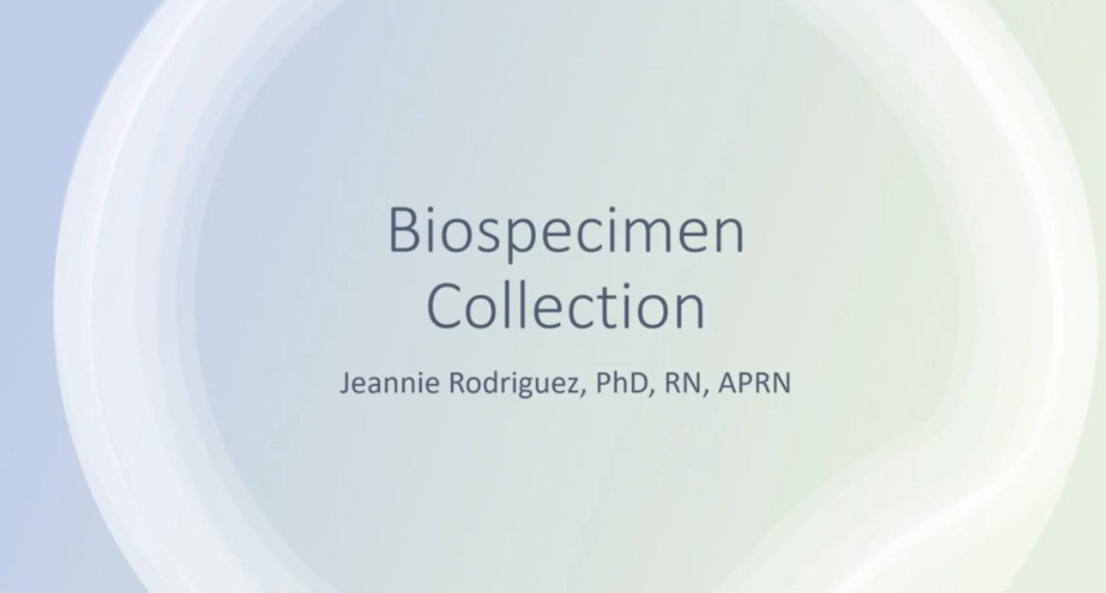 Module 5: Biospecimen Collection