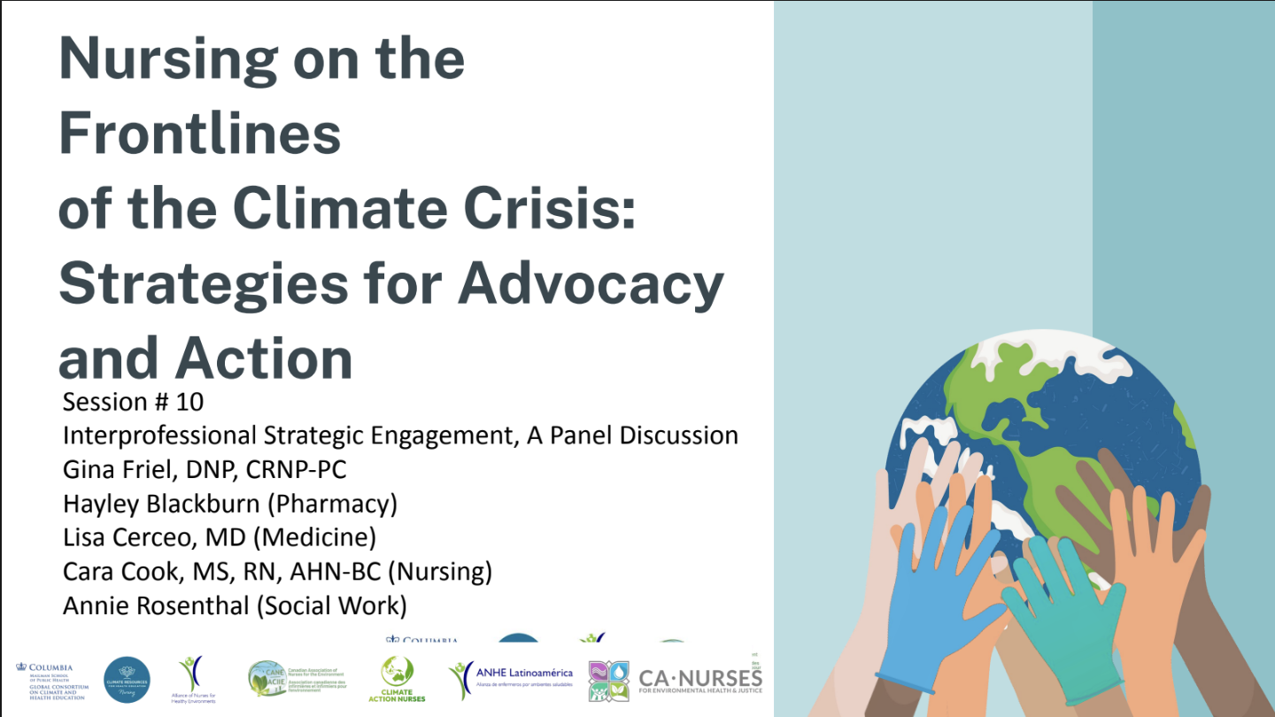 Nursing on the Frontlines of the Climate Crisis: Strategies for Advocacy and Action Part 10: Interprofessional Strategic Engagement